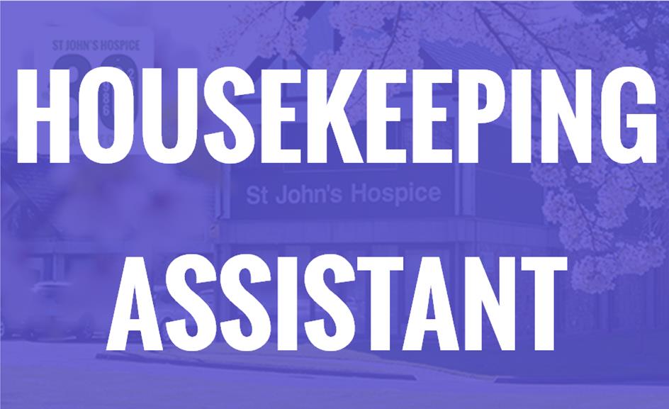 Housekeeping Assistant St John's Hospice