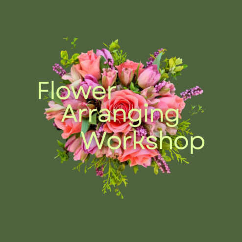 Flower Arranging Workshop - The Courtyard Café