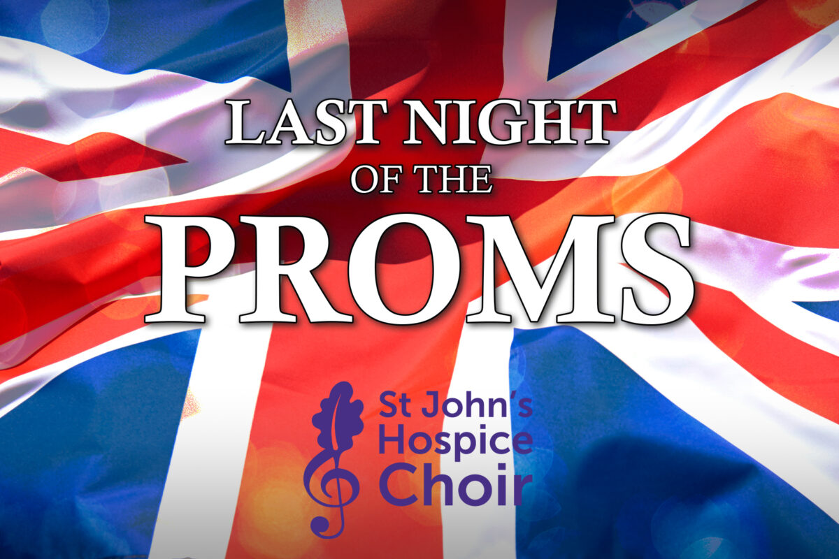 Title: Last Night of the Proms and the St John's Choir logo overlaid on a UK Union Flag